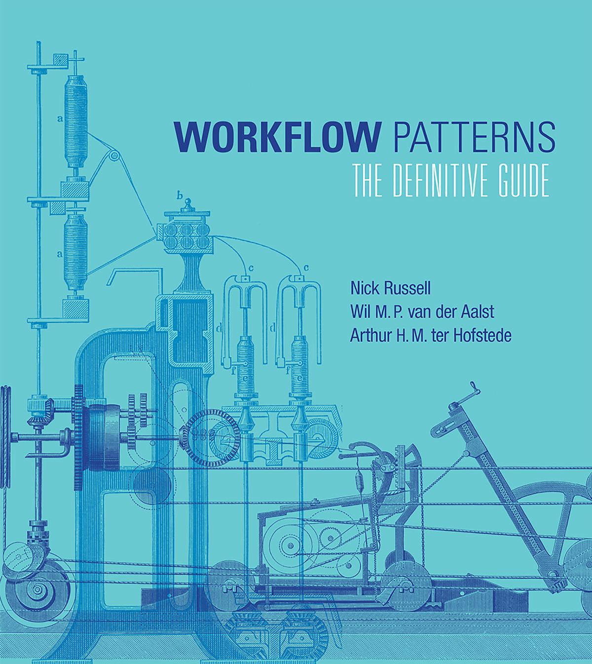 Workflow Patterns The Definitive Guide Russell Nick Wil Van Der Aalst Arthur Ter Hofstede