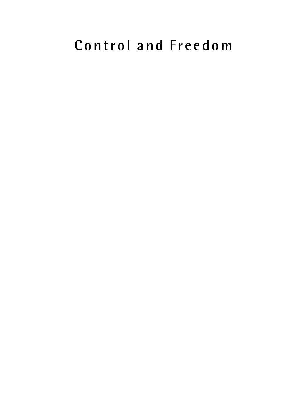 Control And Freedom Power And Paranoia In The Age Of Fiber Optics Wendy Hui Kyong Chun