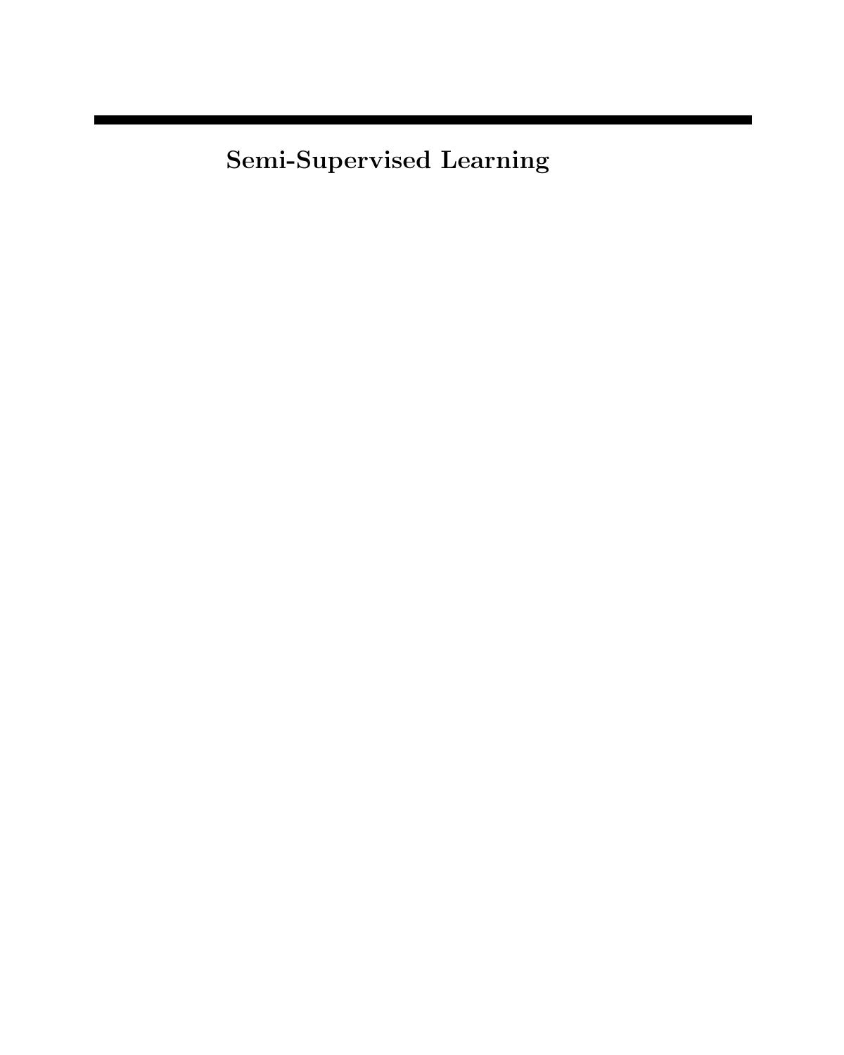 Semisupervised Learning Olivier Chapelle Bernhard Schlkopf Alexander Zien
