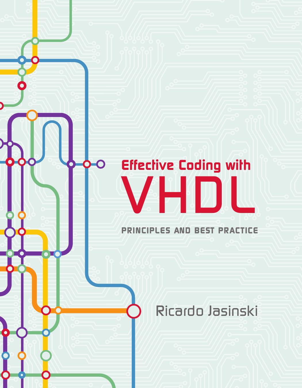 Effective Coding With Vhdl Principles And Best Practice Ricardo Jasinski
