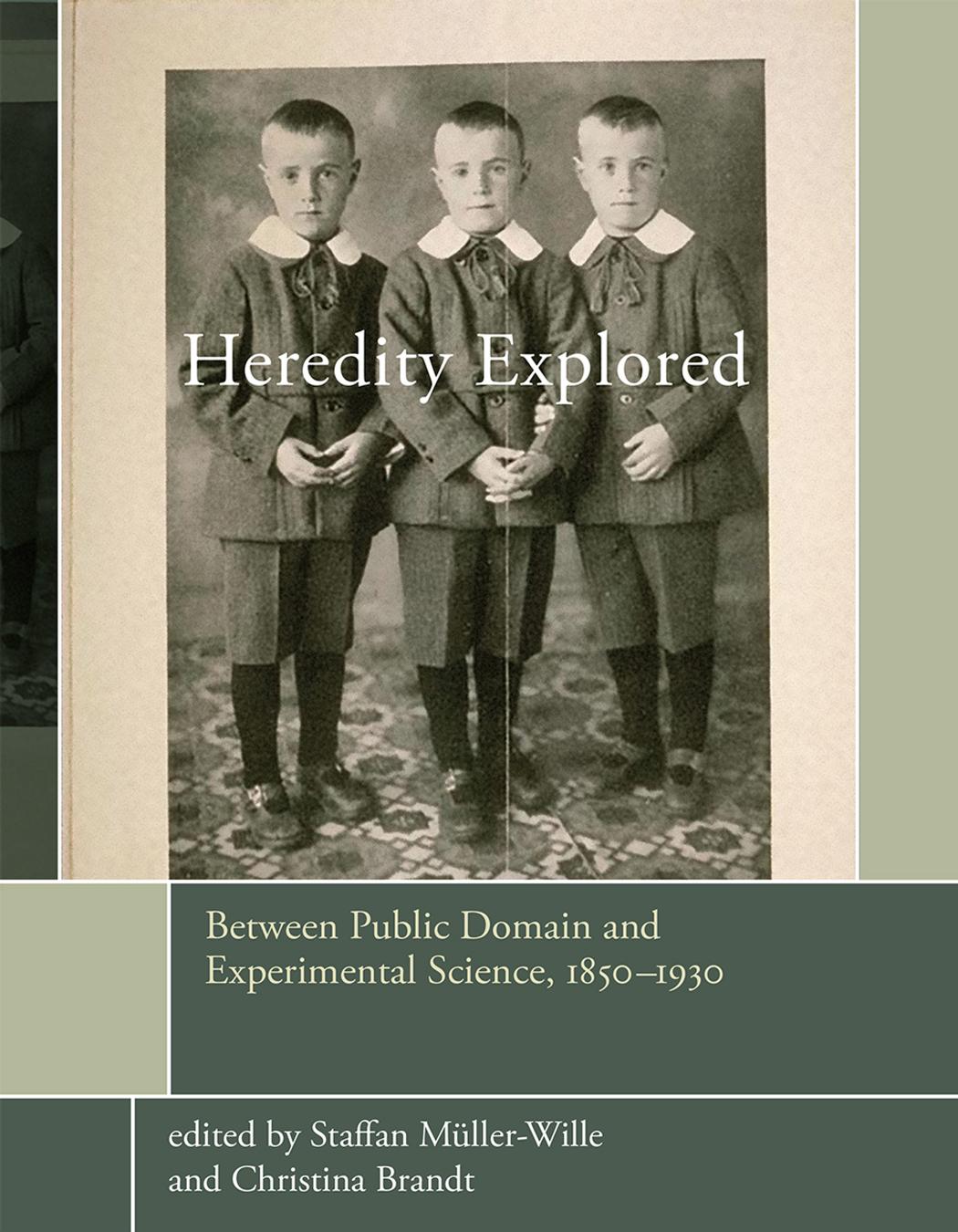 Heredity Explored Staffan Mllerwille Christina Brandt