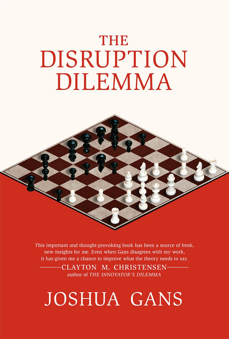The Disruption Dilemma Gans Joshua