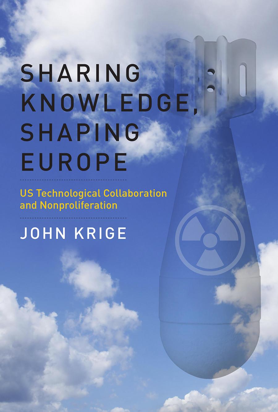 Sharing Knowledge Shaping Europe Sharing Knowledge Shaping Europe Us Technological Collaboration Nonproliferation