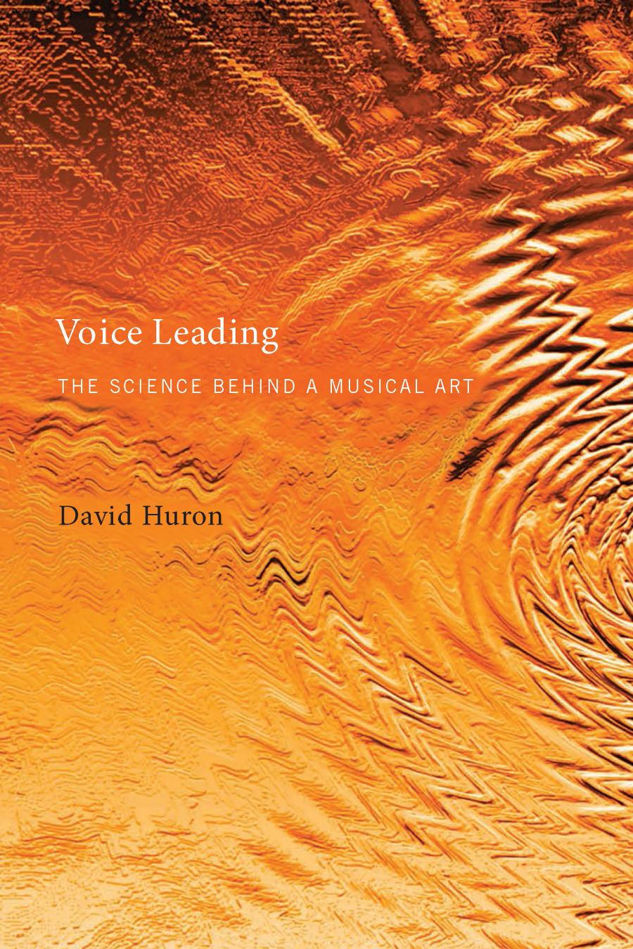 Voice Leading The Science Behind A Musical Art Huron David