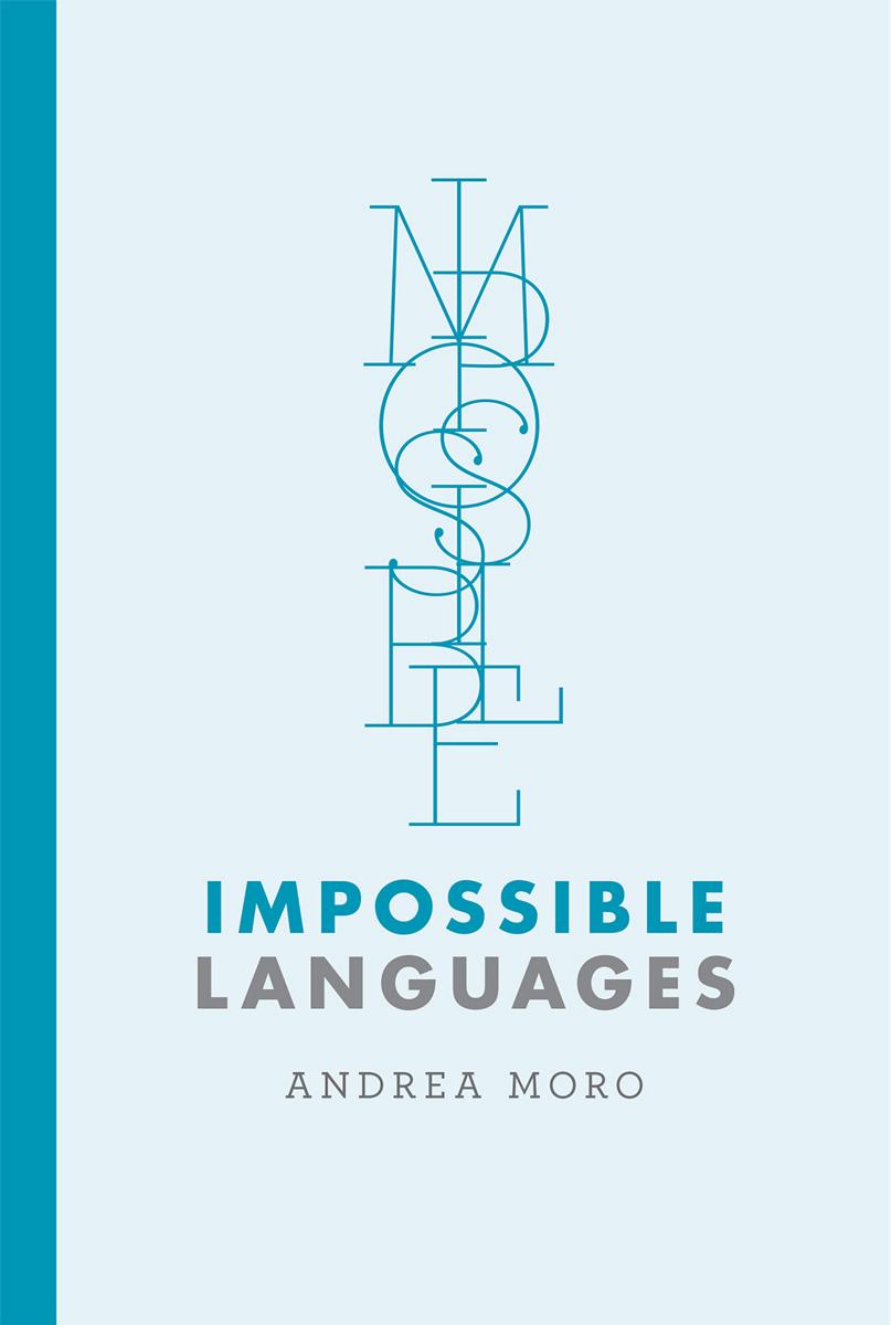 Impossible Languages Andrea Moro
