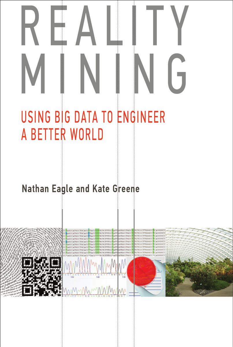Reality Mining Nathan Eagle Kate Greene
