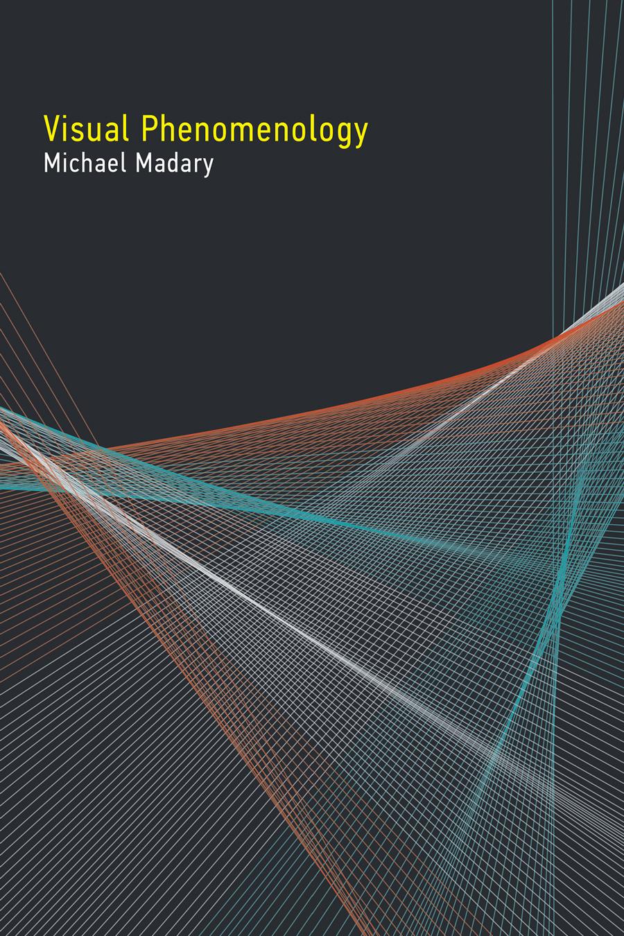 Visual Phenomenology Madary Michael