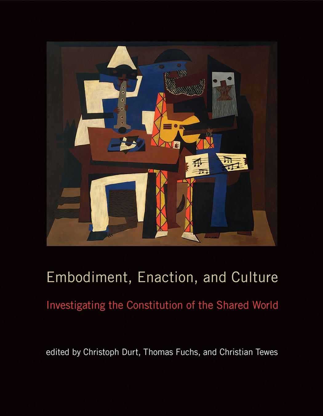 Embodiment Enaction And Culture Christoph Durt Thomas Fuchs Christian Tewes