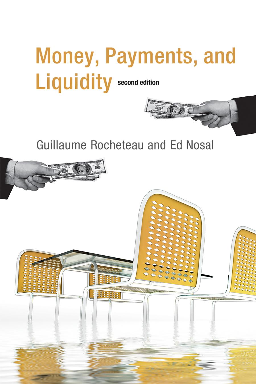 Money Payments And Liquidity Rocheteau Guillaume Nosal Ed