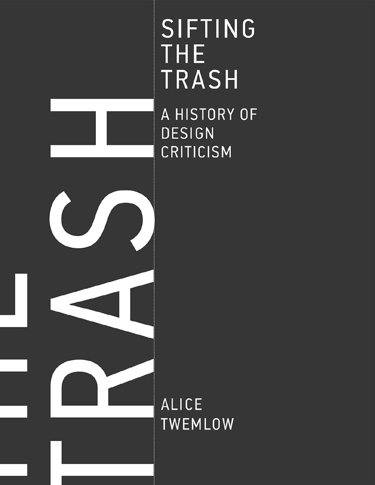 Sifting The Trash Alice Twemlow