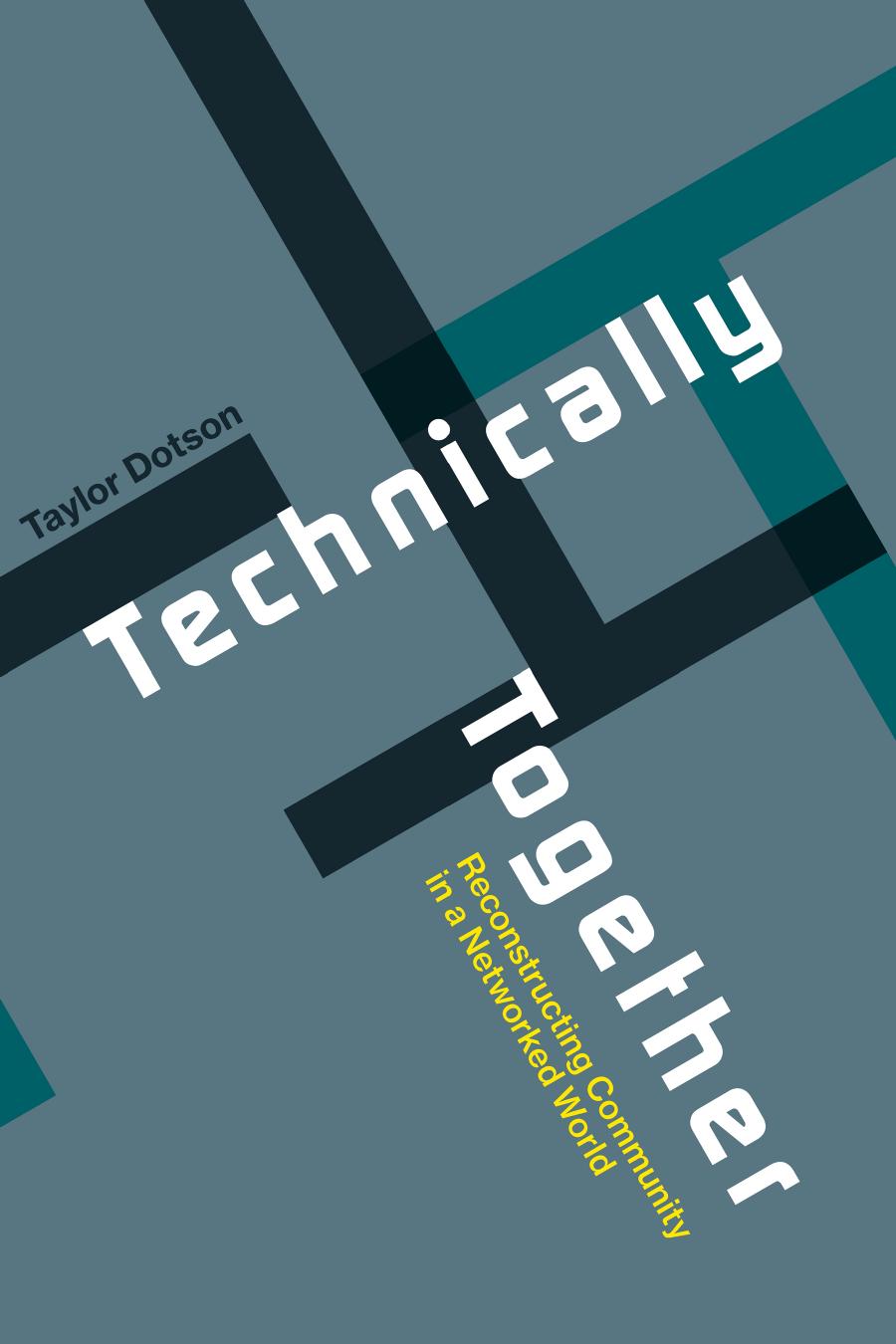 Technically Together Taylor Dotson