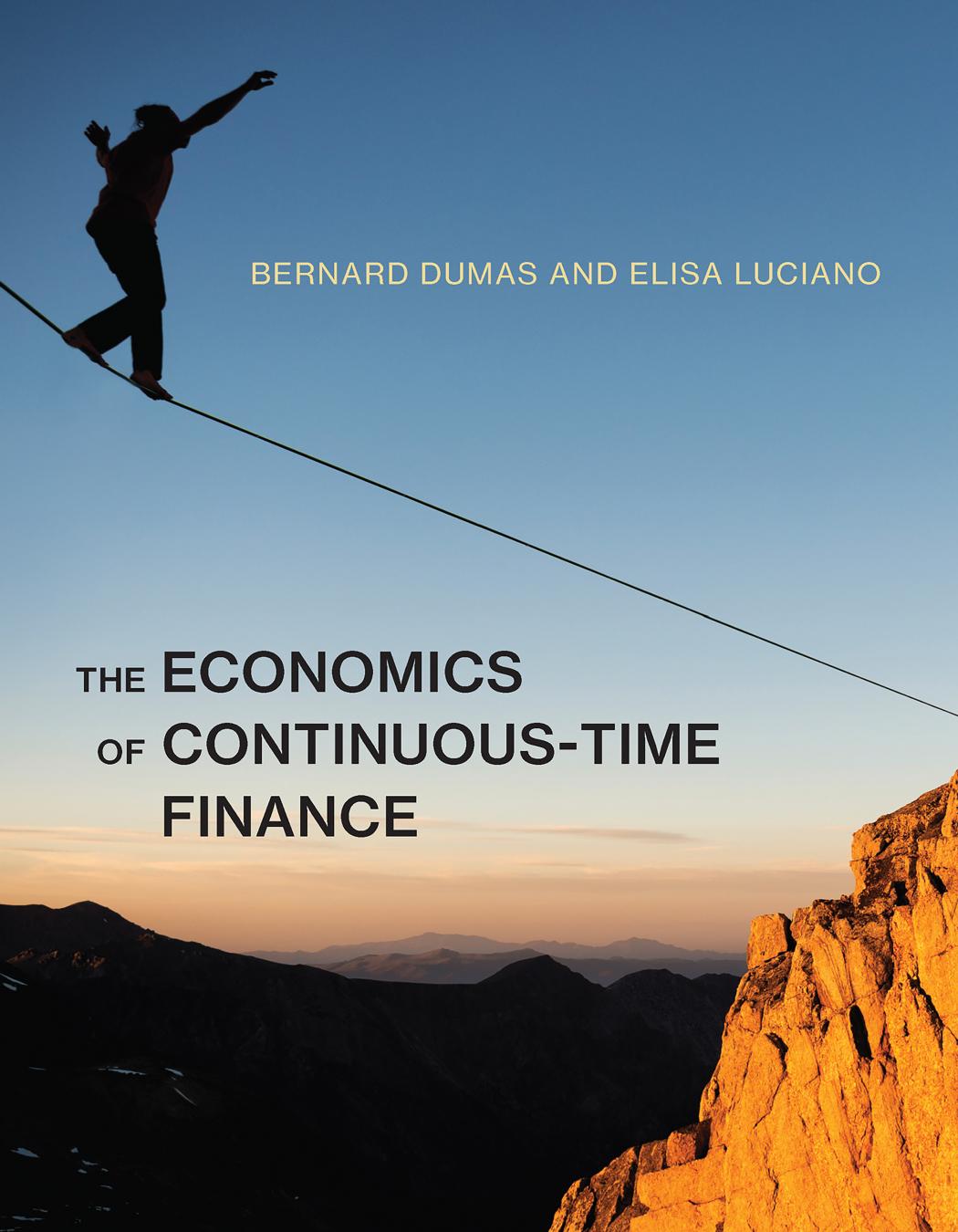 Bernard Dumas Elisa Luciano The Economics Of Continuoustime Finance