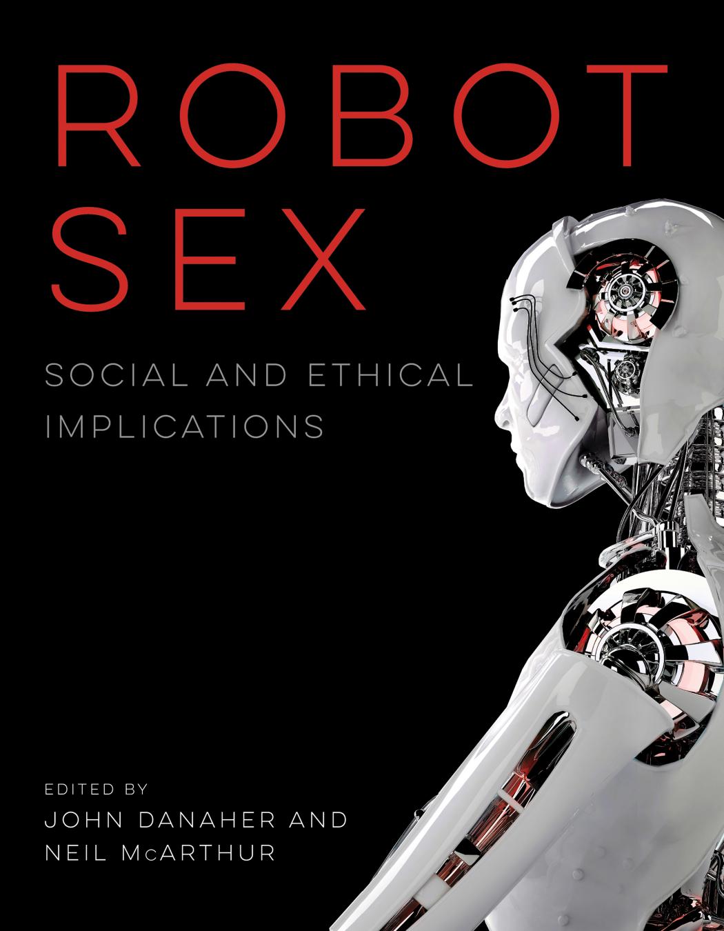 Robot Sex John Danaher Neil Mcarthur