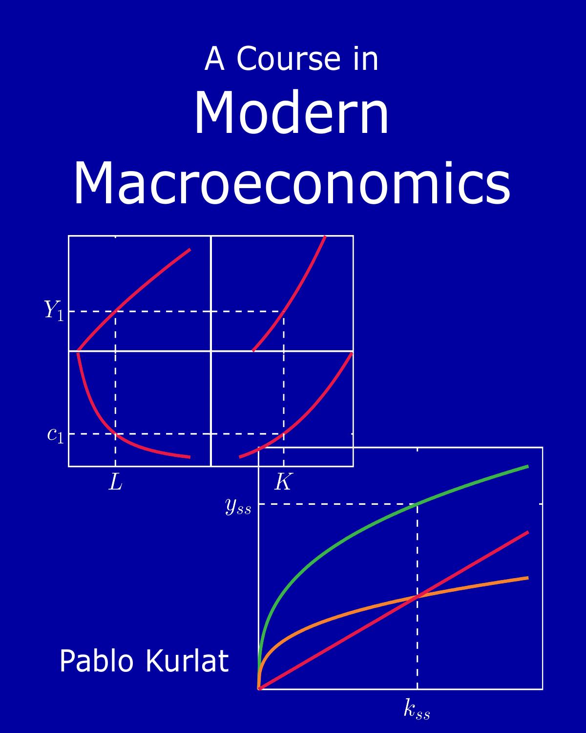 A Course In Modern Macroeconomics Pablo Kurlat