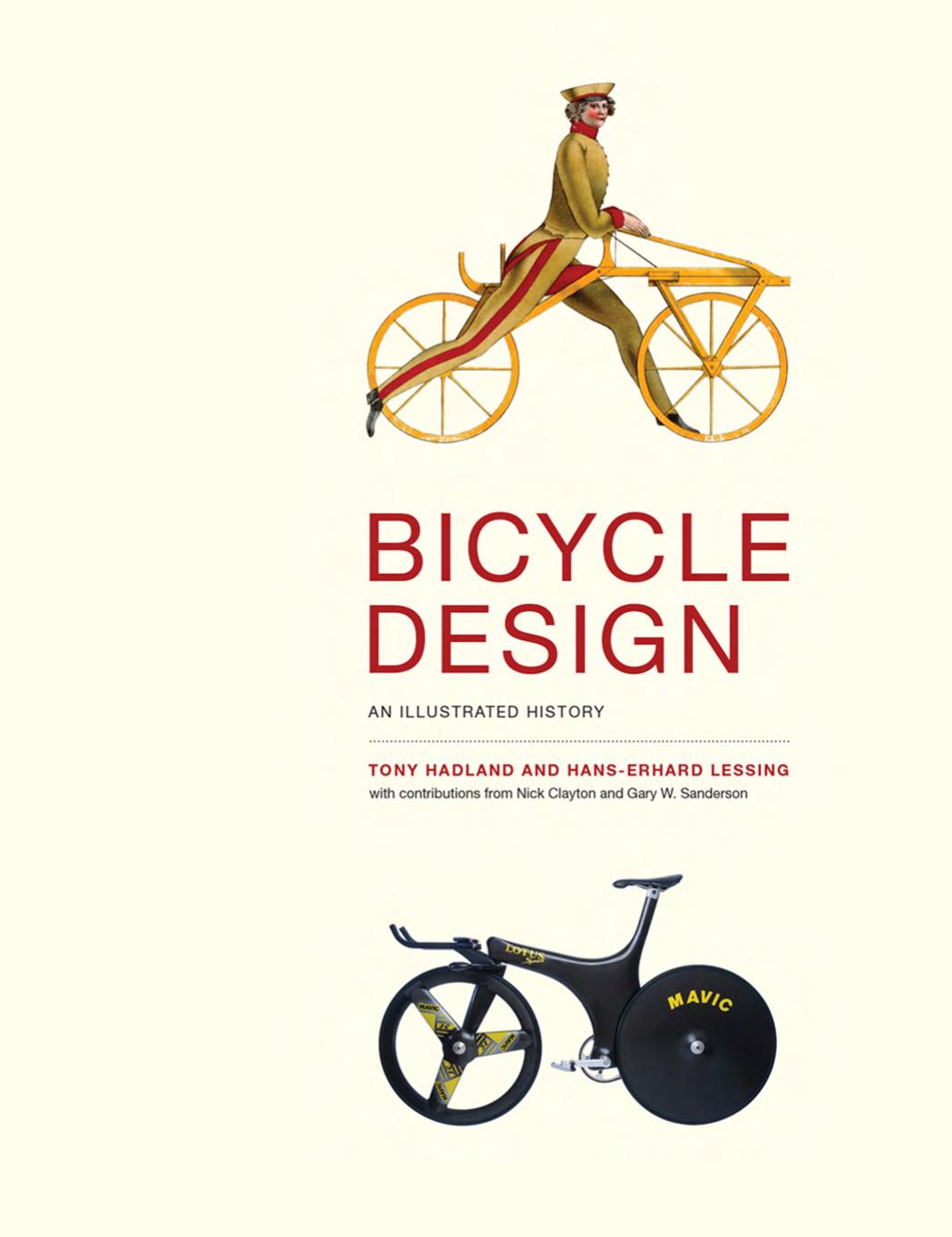 Bicycle Design An Illustrated History Tony Hadland Hanserhard Lessing