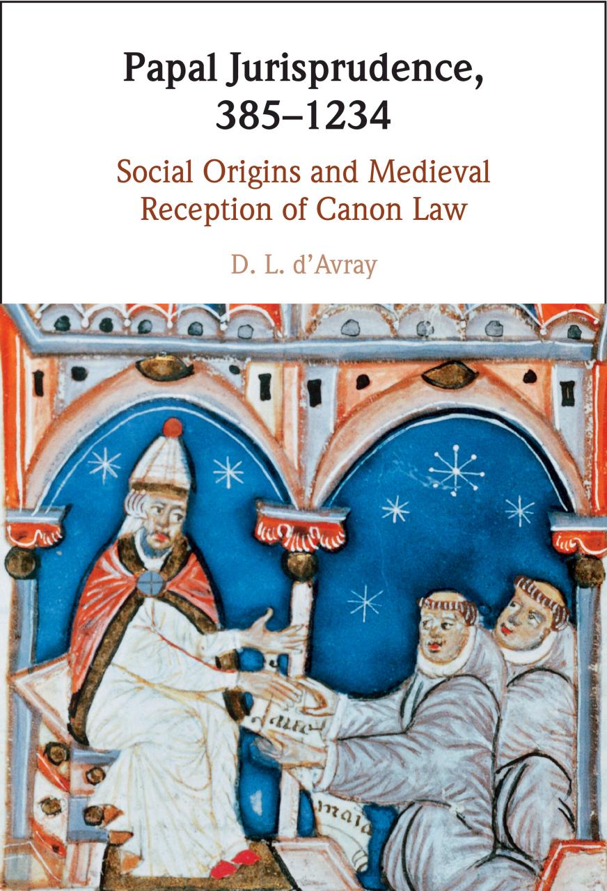 Papal Jurisprudence 3851234 Papal Jurisprudence 3851234 Social Origins And Medieval Reception Of Canon Law D L Davray