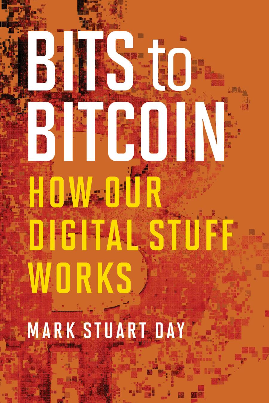 Bits To Bitcoin Day Mark Stuart