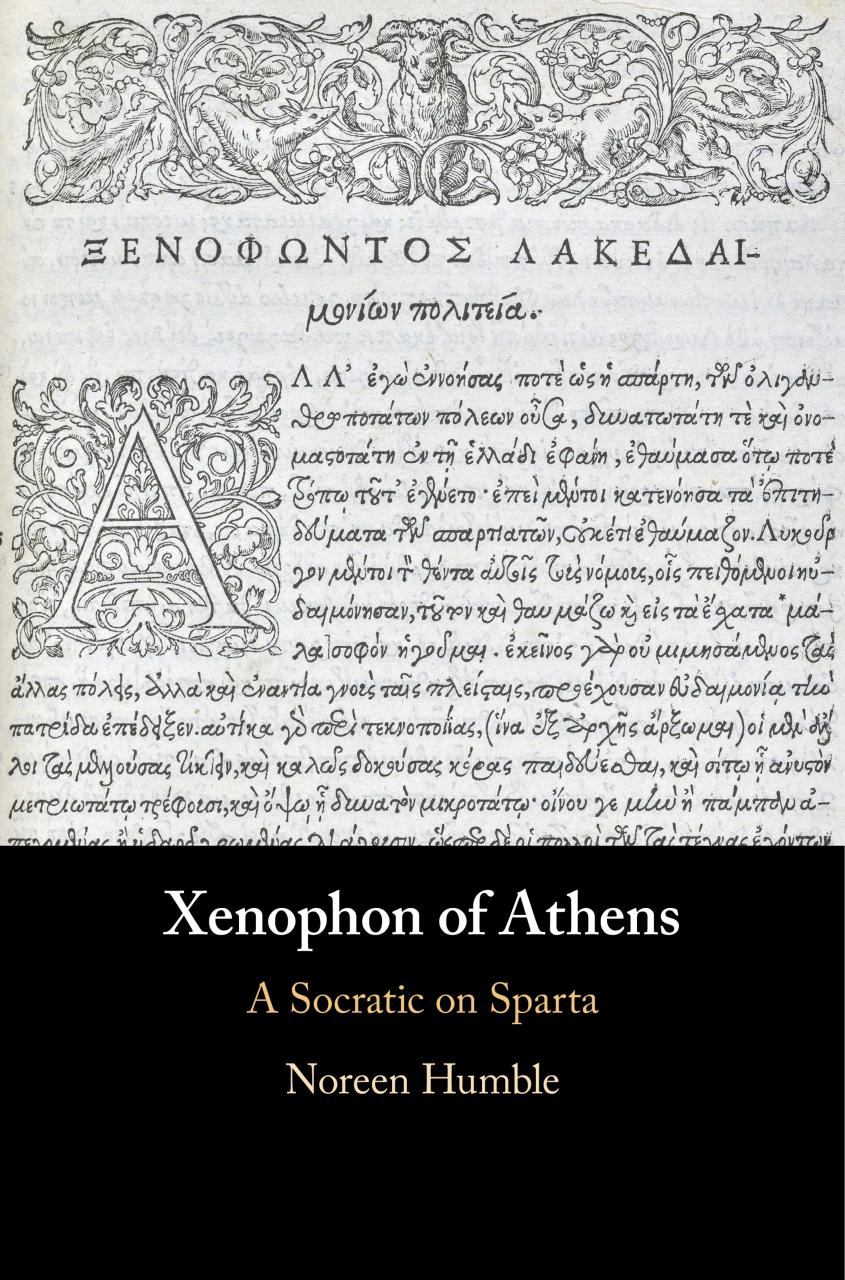 Xenophon Of Athens A Socratic On Sparta Noreen Humble
