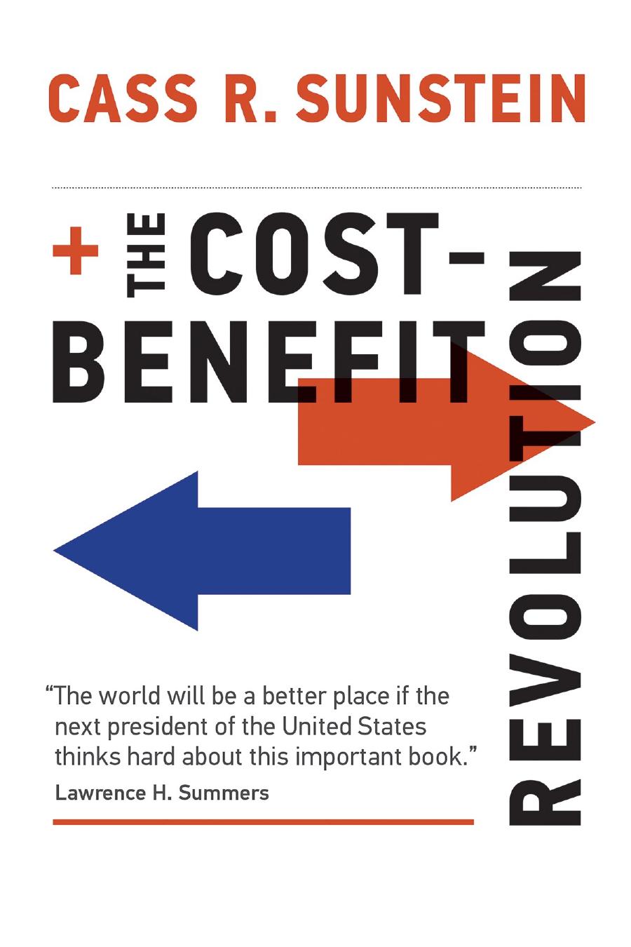 The Costbenefit Revolution Cass R Sunstein