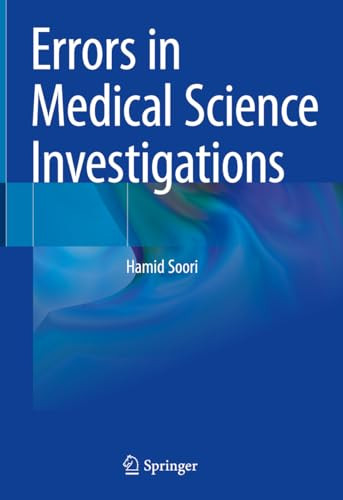 Errors In Medical Science Investigations 1st Edition Soori Hamid