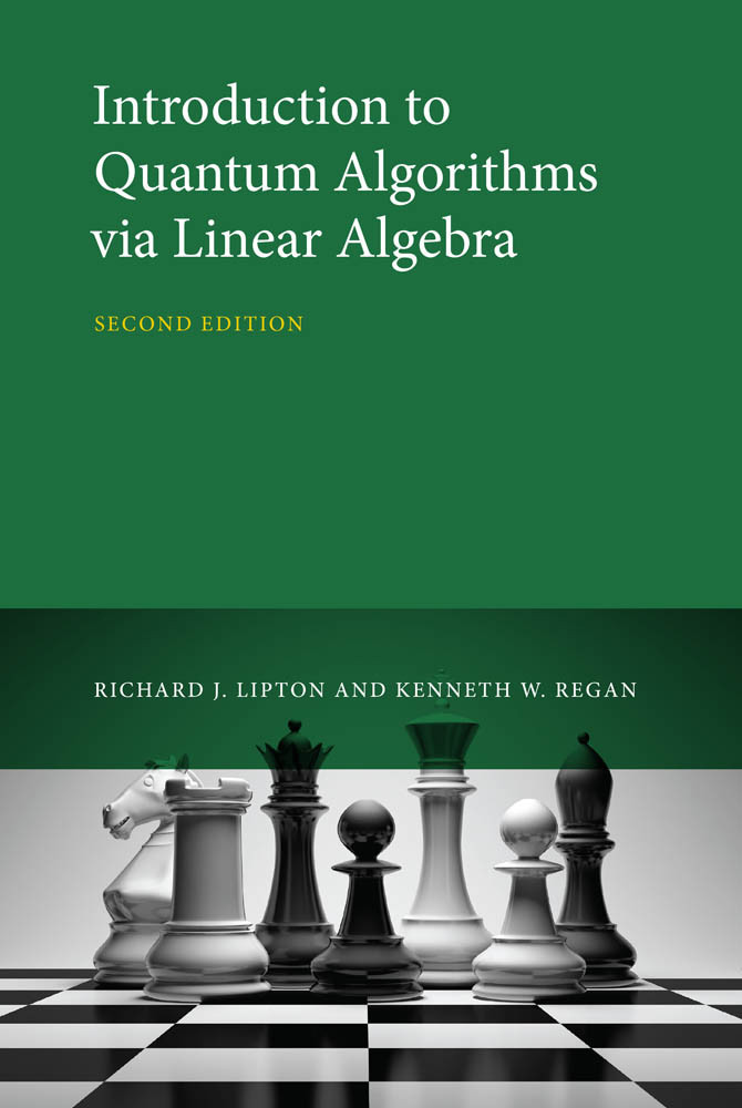 Introduction To Quantum Algorithms Via Linear Algebra Second Edition Richard J Lipton Kenneth W Regan