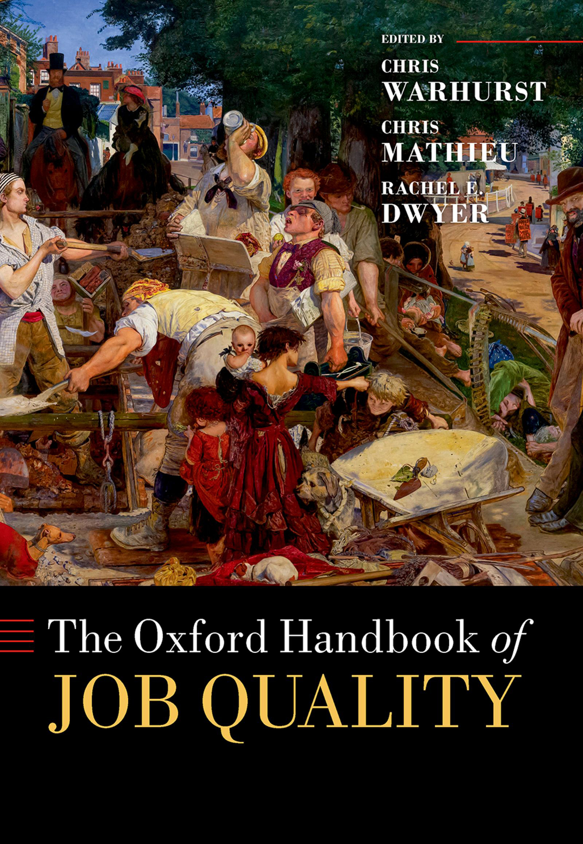 The Oxford Handbook Of Job Quality Chris Warhurstchris Mathieurachel E Dwyer