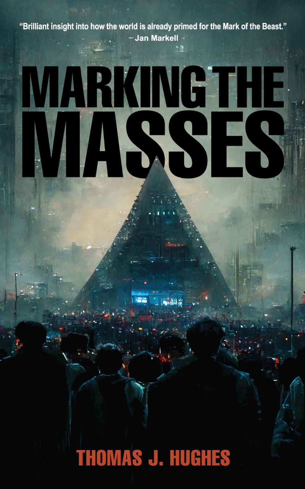 Marking The Masses Thomas J Hughes