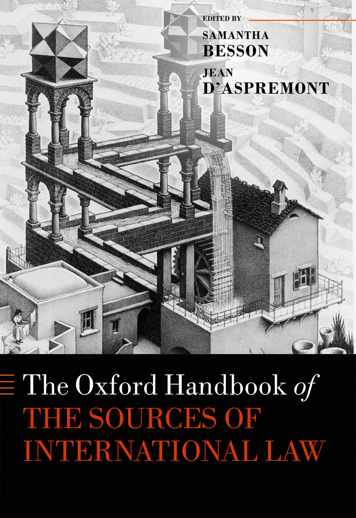 The Oxford Handbook Of The Sources Of International Law Jean Daspremontsamantha Bessonsvrine Knuchel Jean Daspremont And Svrine Knuchel