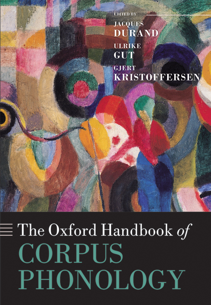 The Oxford Handbook Of Corpus Phonology Jacques Durandulrike Gutgjert Kristoffersen