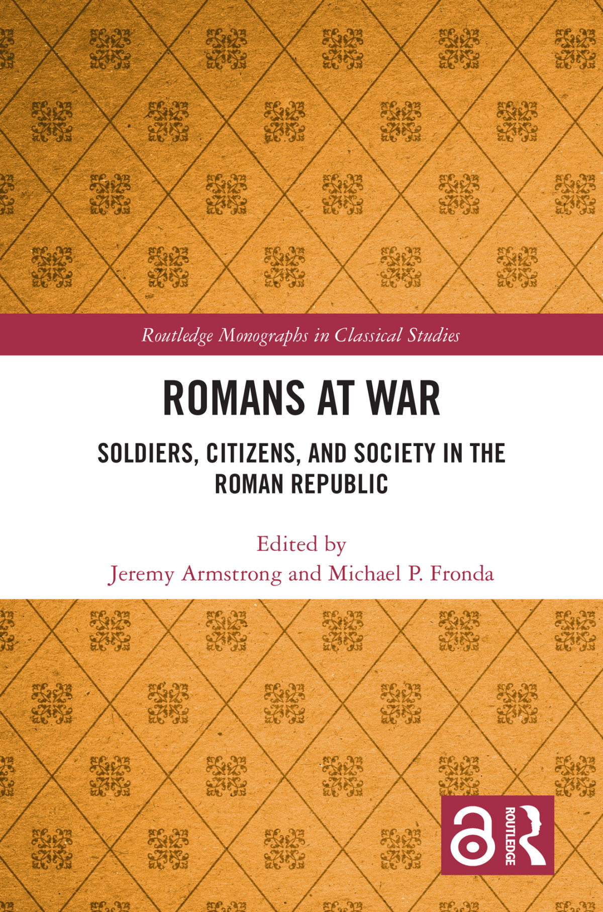 Romans At War Jeremy Armstrongmichael P Fronda