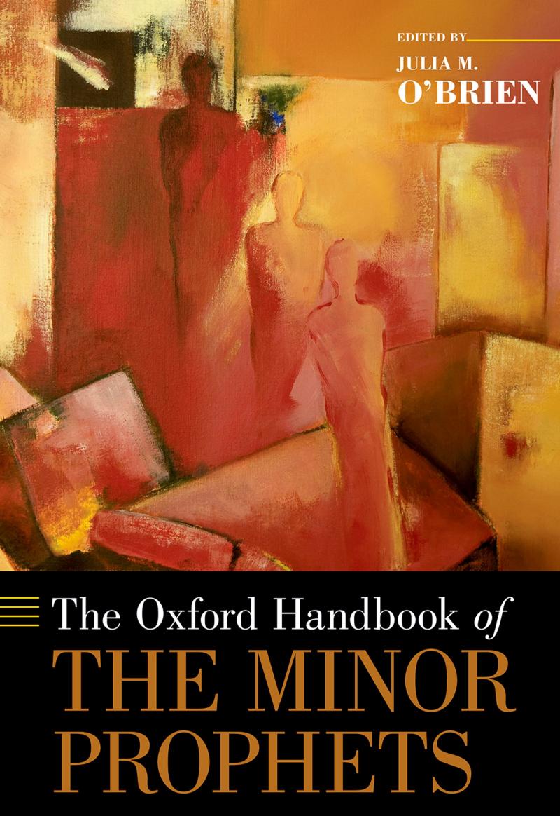 The Oxford Handbook Of The Minor Prophets Julia M Obrien Eds