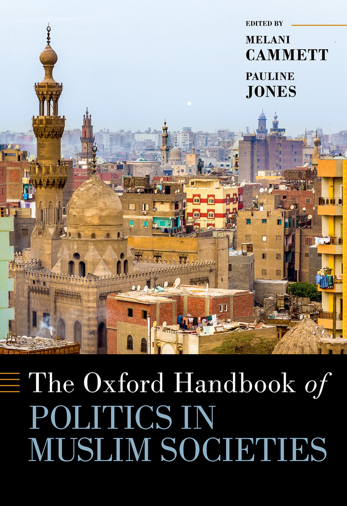 The Oxford Handbook Of Politics In Muslim Societies Melani Cammettpauline Jones