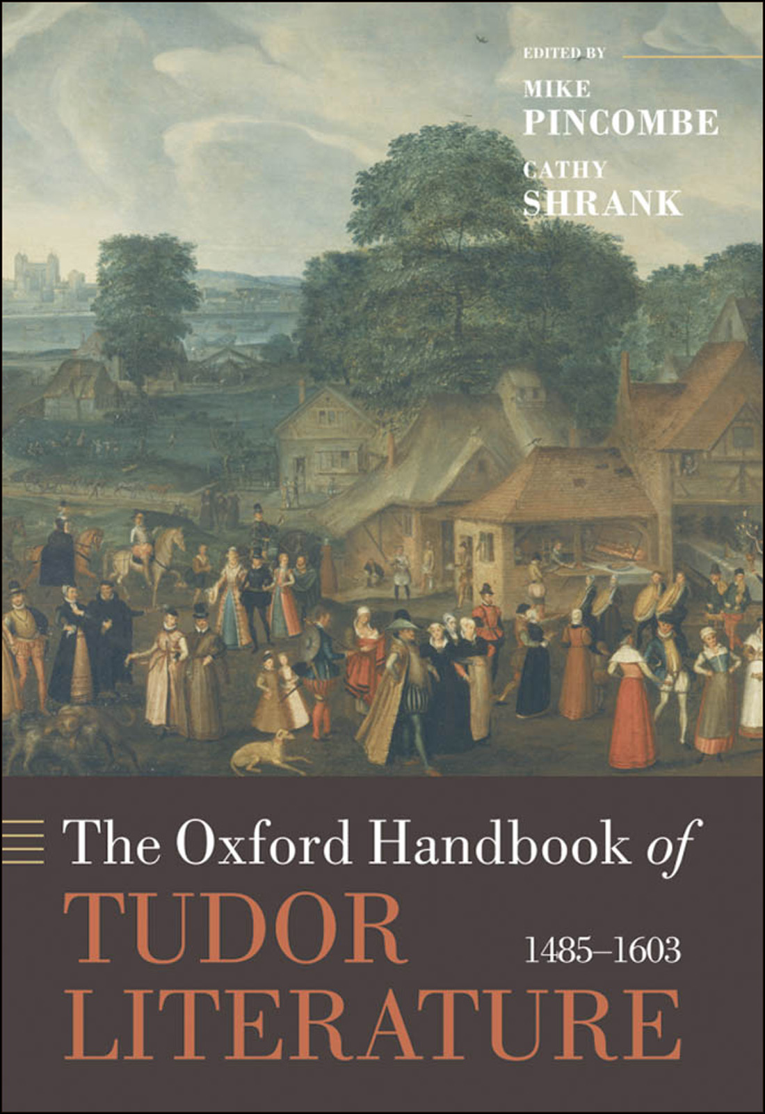 The Oxford Handbook Of Tudor Literature Mike Pincombecathy Shrank