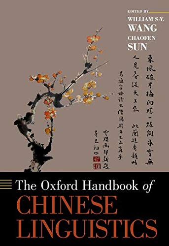 The Oxford Handbook Of Chinese Linguistics Oxford Handbooks Illustrated Wang