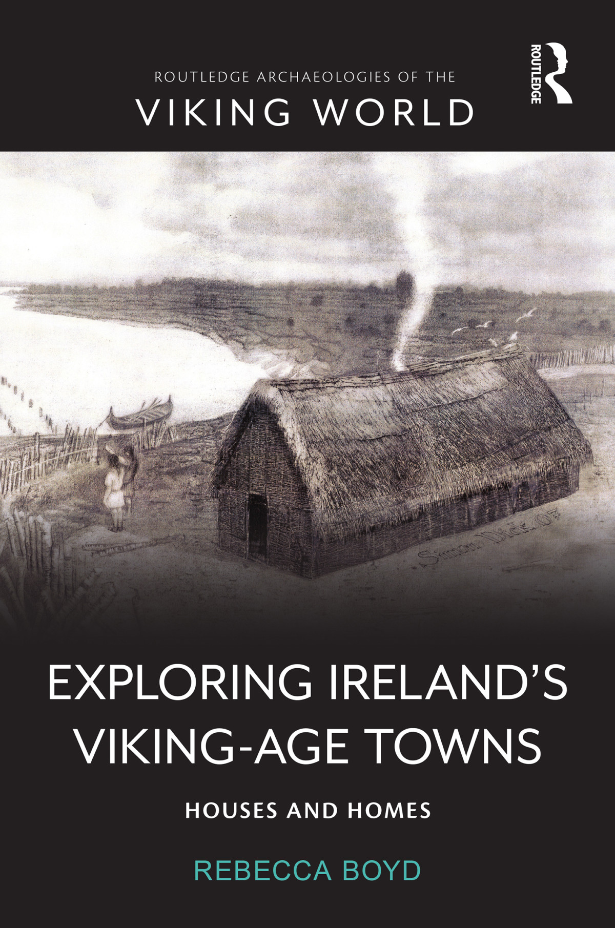 Exploring Irelands Vikingage Towns Houses And Homes Rebecca Boyd