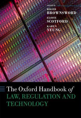 The Oxford Handbook Of Law Regulation And Technology Oxford Handbooks 1st Edition Roger Brownswordeloise Scotfordkaren Yeung