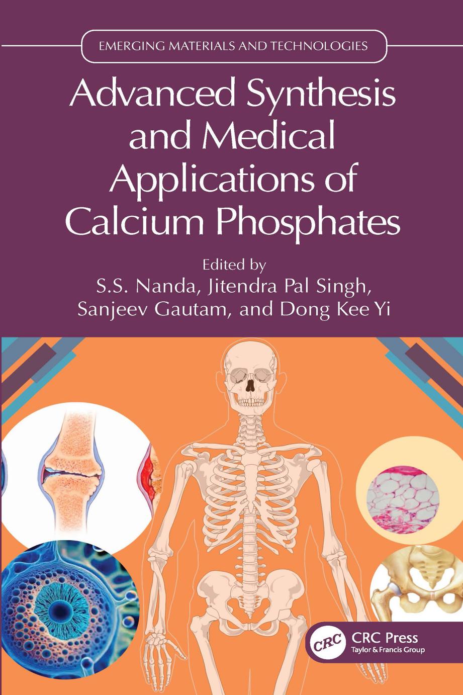 Advanced Synthesis And Medical Applications Of Calcium Phosphates 1st Ss Nanda