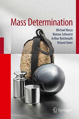 Fundamentals Of Mass Determination 2012th Edition Michael Borys