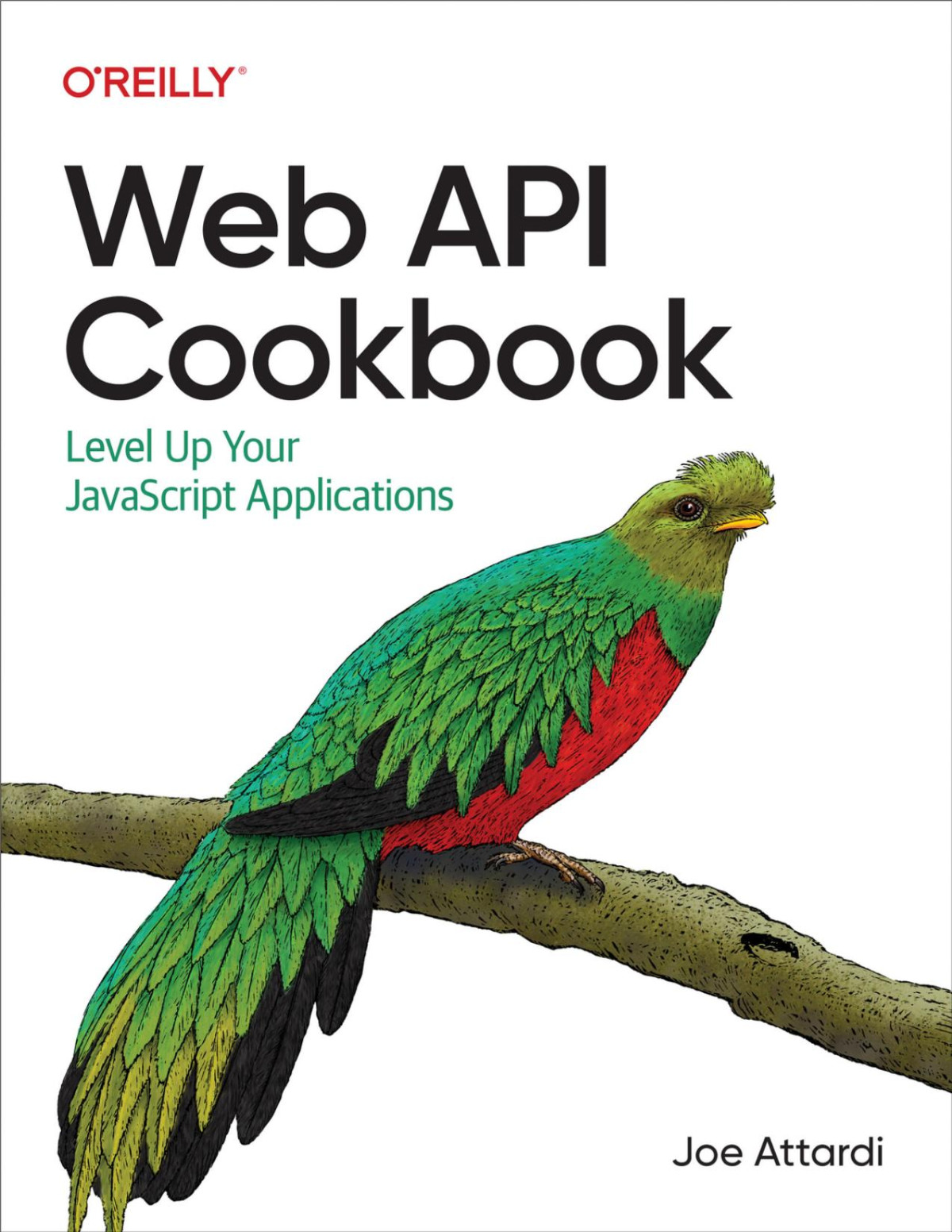 Web Api Cookbook Level Up Your Javascript Applications Joe Attardi