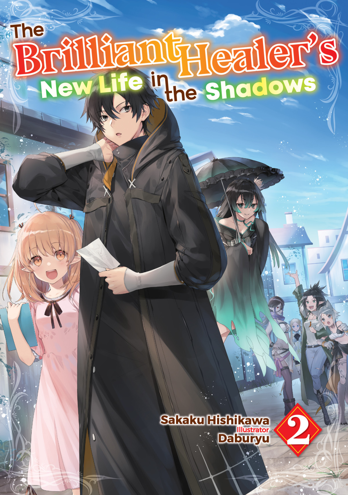 The Brilliant Healers New Life In The Shadows Volume 2 Sakaku Hishikawa