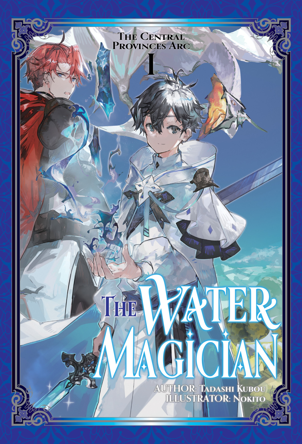 The Water Magician Arc 1 Volume 1 Tadashi Kubou
