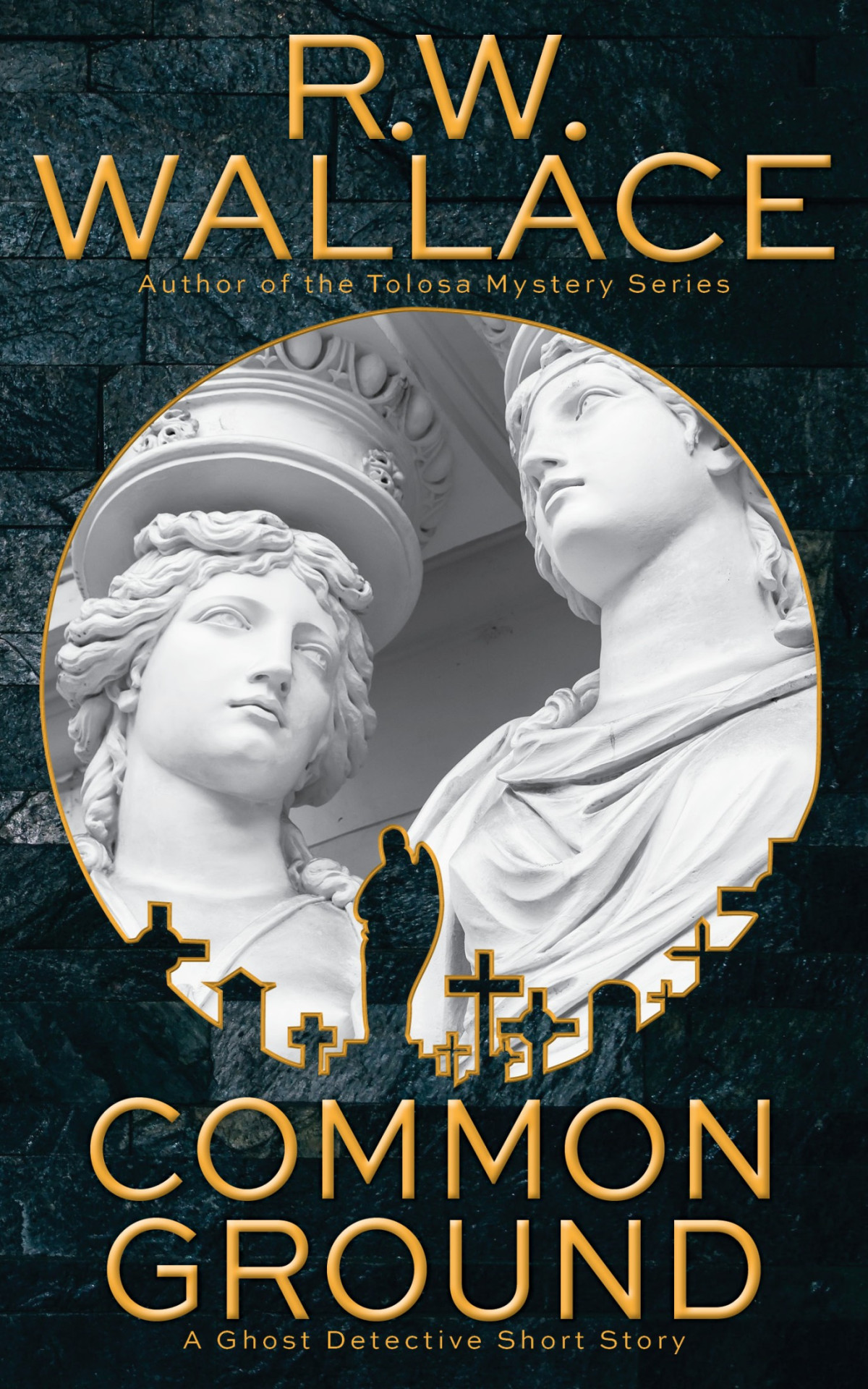 Common Ground Ghost Detective Short Stories 4 Rw Wallace