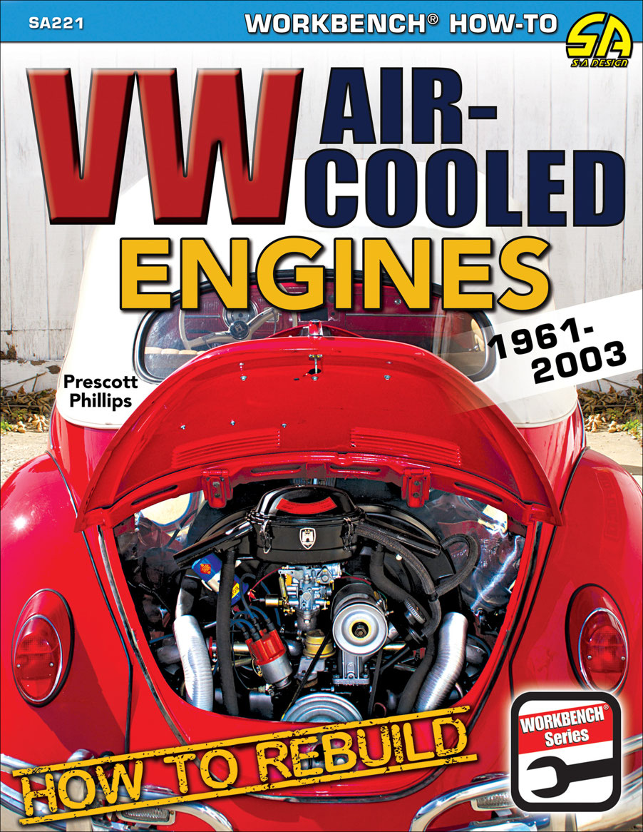 How To Rebuild Vw Aircooled Engines 19612003 Prescott Philips