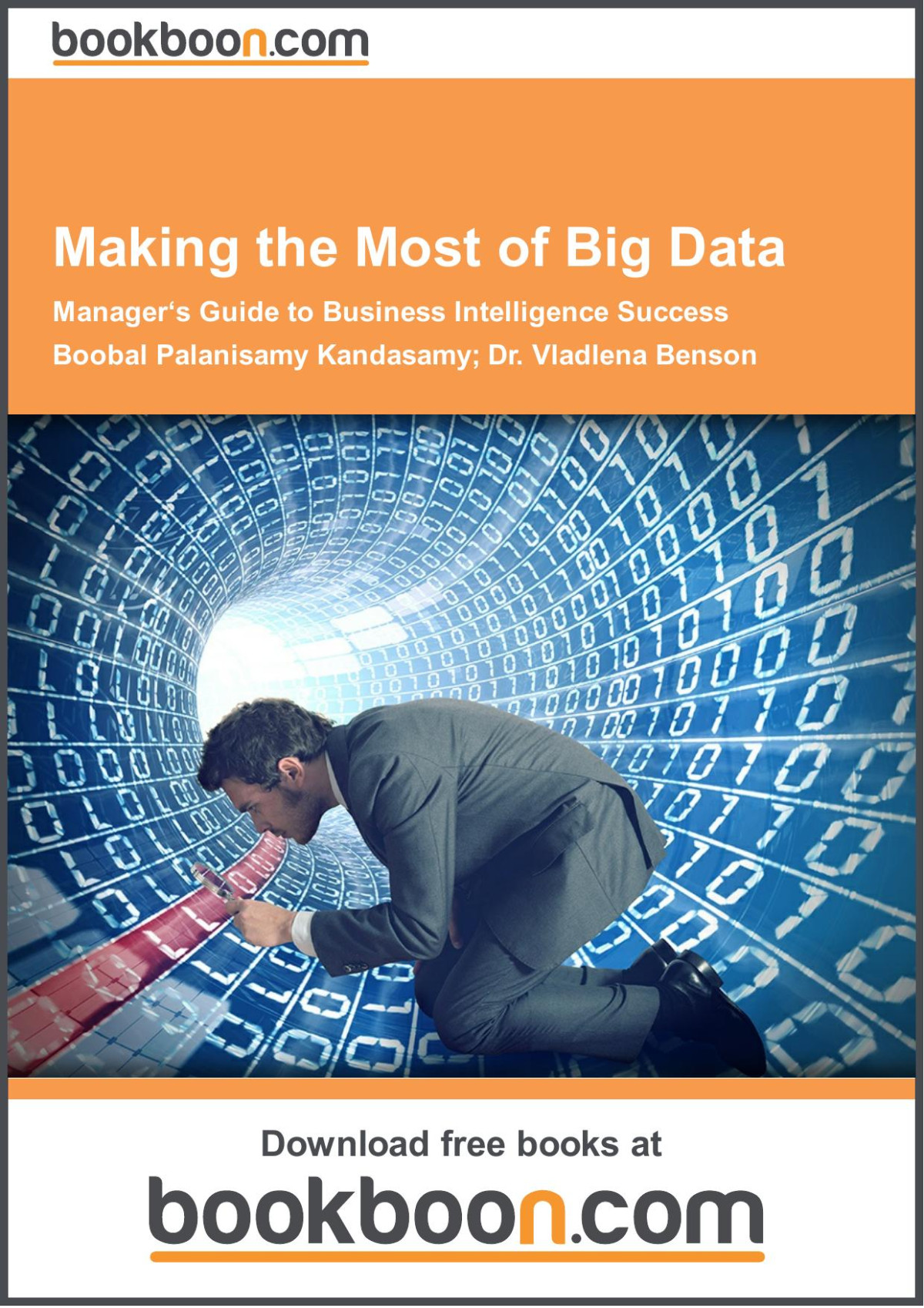 Making The Most Of Big Data Boobal Palanisamy Kandasamy Vladlena Benson