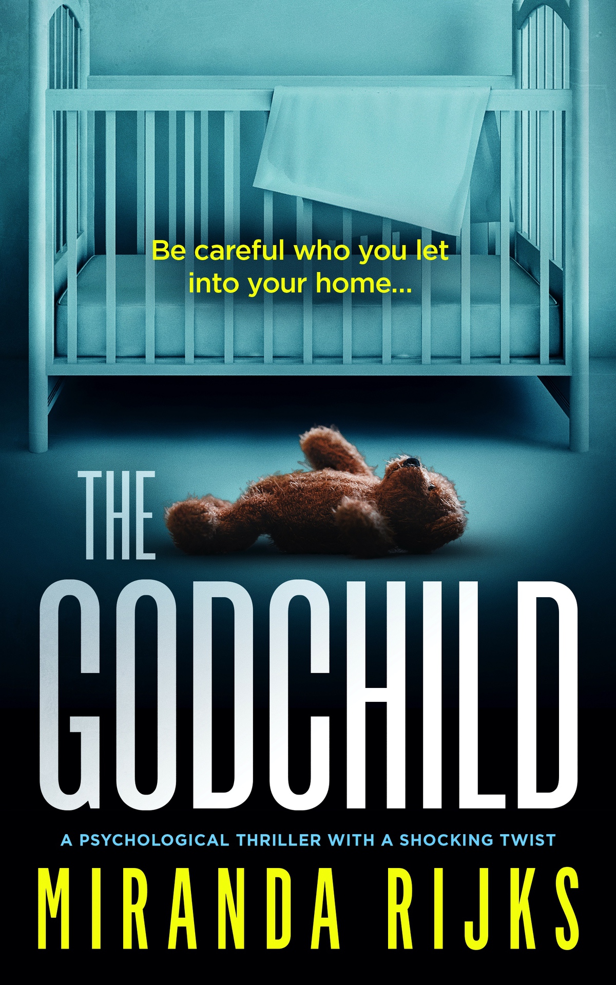 The Godchild A Psychological Thriller With A Shocking Twist Miranda Rijks