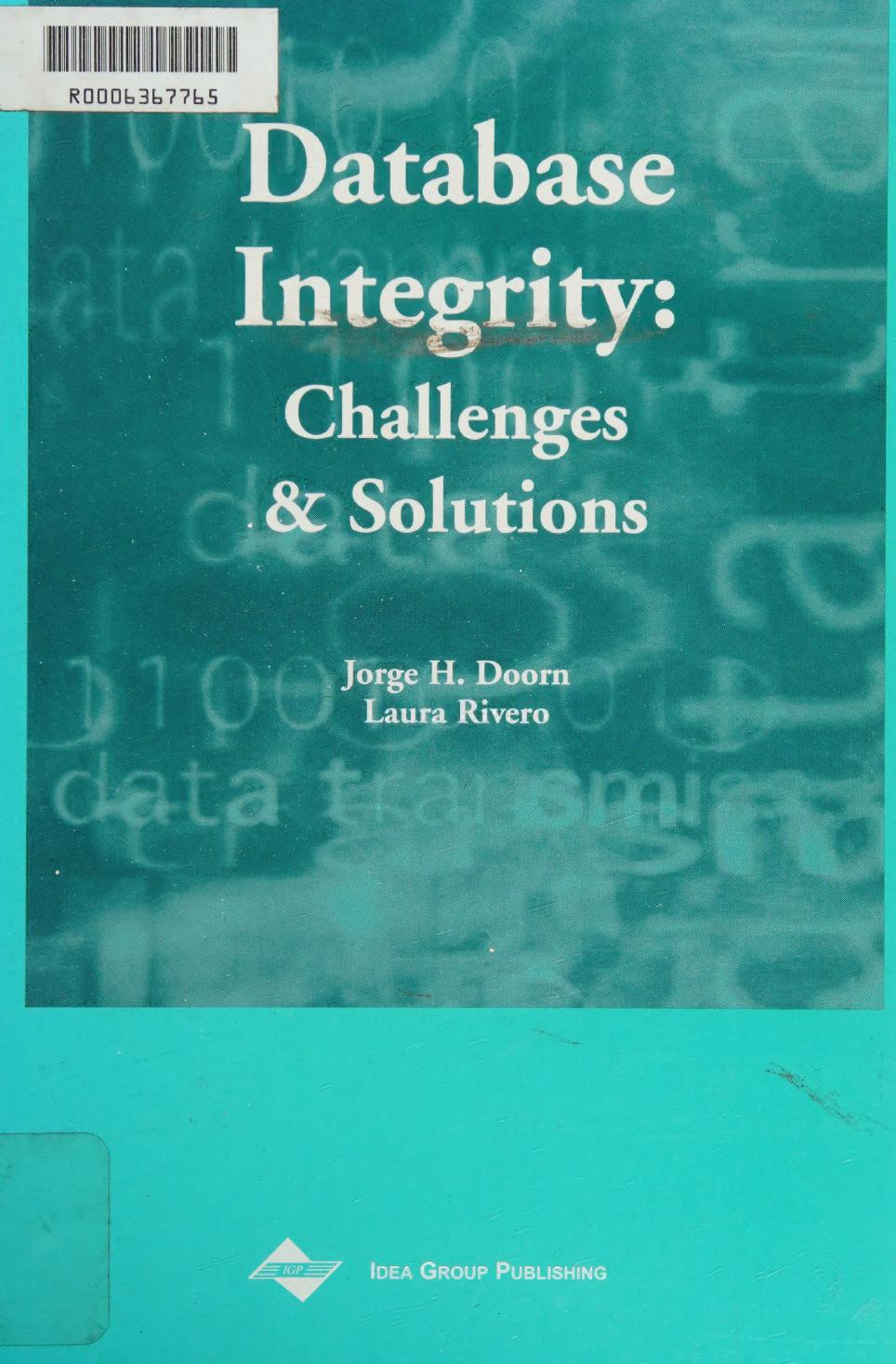 Database Integrity Challenges And Solutions Jorge Horacio Doorn