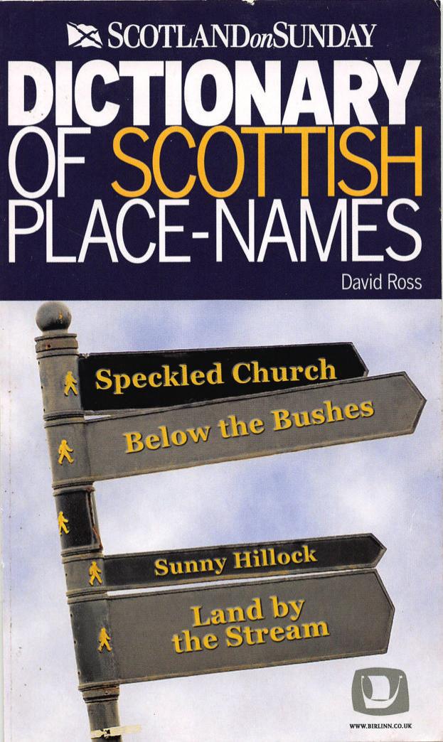 Dictionary Of Scottish Placenames David Ross