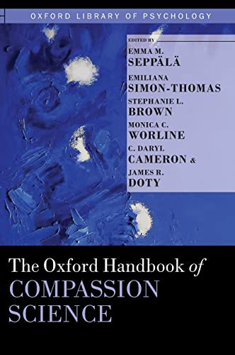 The Oxford Handbook Of Compassion Science 1st Edition Emma Seppala