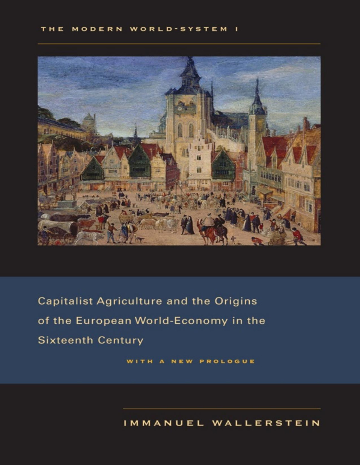 The Modern Worldsystem I Wallerstein Immanuel