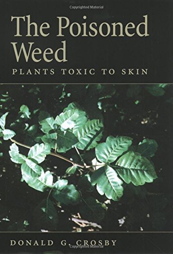 The Poisoned Weed Plants Toxic To Skin Has A Front Cover 1st Edition Crosby